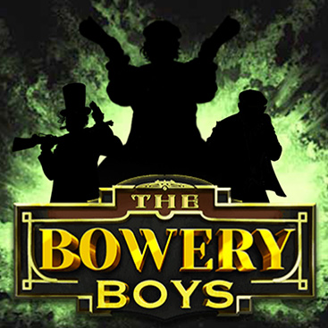 The Bowery Boys - official slot artwork