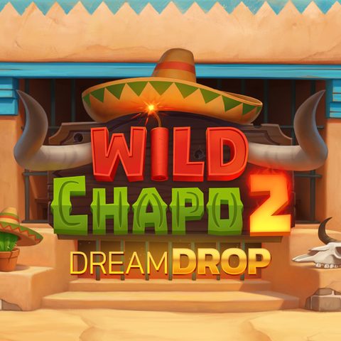 Wild Chapo 2 Dream Drop - arte oficial del juego